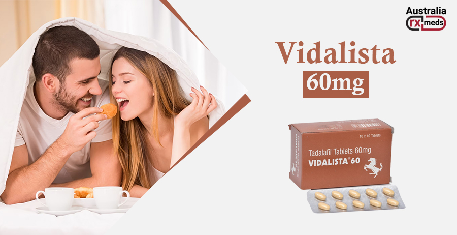 Buy Vidalista 60 Mg | Tadalafil Online  Cialis Tablet (20% Off) At Australiarxmeds